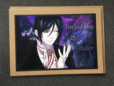 Black Butler - Sebastian Michaelis - I’m Just One Hell of a Butler - Greeting Card etc